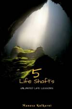 5 Life Shafts af Manasa Kulkarni