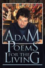 Adam Poems for the Living af Keith Aaron Munroe