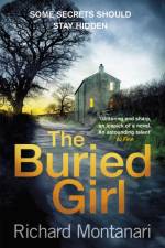 The Buried Girl af Richard Montanari