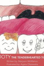 Tooty the Tenderhearted Tooth! af Maryann McMahon