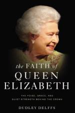 The Faith of Queen Elizabeth af Dudley Delffs