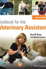 Textbook for the Veterinary Assistant af Kara M. (Academy of Veterinary Nutrition Technicians) Burns