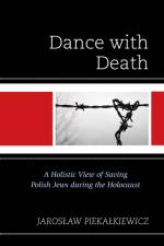 Dance with Death af Jaroslaw Piekalkiewicz