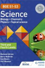 BGE S1–S3 Science: Third and Fourth Levels af Phil Wootton