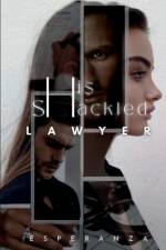His Shackled Lawyer af Irene Davison (Esperanza)