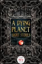 A Dying Planet Short Stories