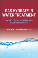 Gas Hydrate in Water Treatment af Bhajan (Universiti Teknologi PETRONAS (UTP) Lal