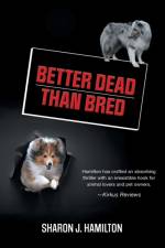 Better Dead Than Bred af Sharon J Hamilton