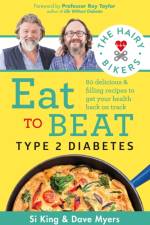 The Hairy Bikers Eat to Beat Type 2 Diabetes af Hairy Bikers