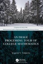 An Image Processing Tour of College Mathematics