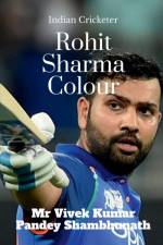 Rohit Sharma Colour af MR Vivek Kumar Pandey Shambhunath