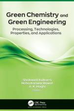 Green Chemistry and Green Engineering