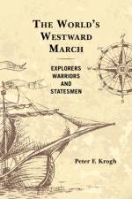 The World's Westward March af Peter F. Krogh