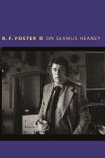 On Seamus Heaney af Roy Foster