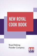 New Royal Cook Book af Royal Baking Powder Company