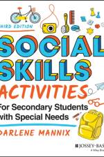 Social Skills Activities for Secondary Students with Special Needs af Darlene Mannix