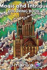 Magic and Intrigue Coloring Book af Mantra