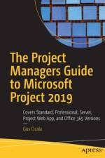 The Project Managers Guide to Microsoft Project 2019 af Gus Cicala
