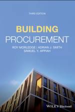Building Procurement af Roy (Professor of Construction Procurement and Director of Postgraduate Studies for the Faculty of Construction
