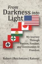 From Darkness into Light af Robert Ratonyi