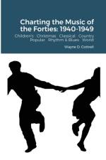 Charting the Music of the Forties af Wayne Cottrell