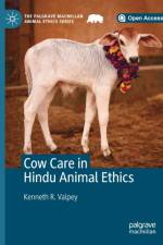 Cow Care in Hindu Animal Ethics af Kenneth R. Valpey