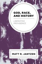 God, Race, and History