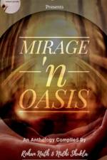 Mirage 'n Oasis af Rohan Nath