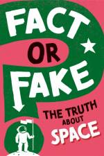 Fact or Fake?: The Truth About Space