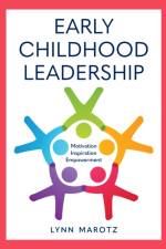 Early Childhood Leadership af Lynn Marotz