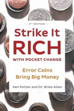 Strike It Rich with Pocket Change af Ken Potter