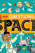 So Many Questions: About Space af Sally Spray
