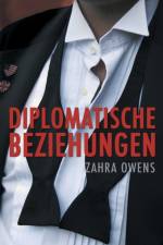 Diplomatische Beziehungen af Zahra Owens