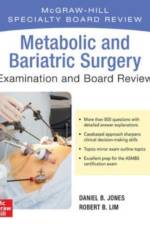 Metabolic and Bariatric Surgery Exam and Board Review af Robert Lim