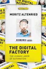 The Digital Factory af Moritz Altenried