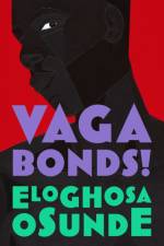 Vagabonds! af Eloghosa Osunde