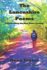 The Lancashire Poems af Dean Fraser