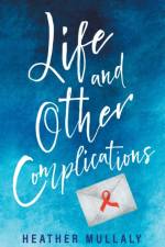 Life and Other Complications