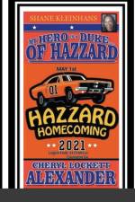 My Hero Is a Duke...of Hazzard Shane Kleinhans Hazzard Homecoming 2021 af Cheryl Lockett Alexander