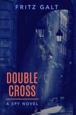 Double Cross af Fritz Galt