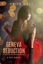 Geneva Seduction af Fritz Galt