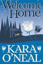 Welcome Home af Kara O'Neal