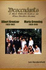 Descendants of Albert Kreutzer and Maria Grenning af Len Hendershott