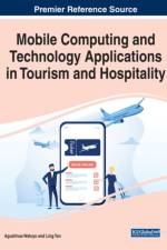 Mobile Computing and Technology Applications in Tourism and Hospitality