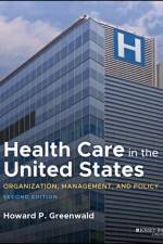 Health Care in the United States af Howard P. Greenwald