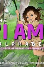 The I AM Alphabet