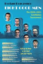 Eight Good Men: The 2020-2021 Candidates Tournament