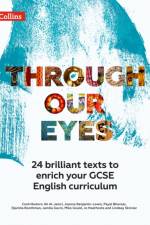 Through Our Eyes KS4 Anthology Teacher Pack af Ali Al-Jamri