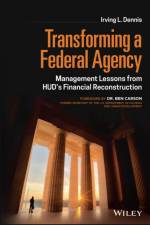 Transforming a Federal Agency af Irving L. Dennis