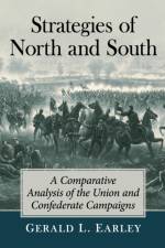 Strategies of North and South af Gerald L. Earley